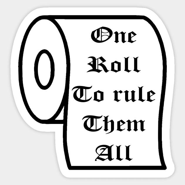 One Roll Sticker by Liberty Steele